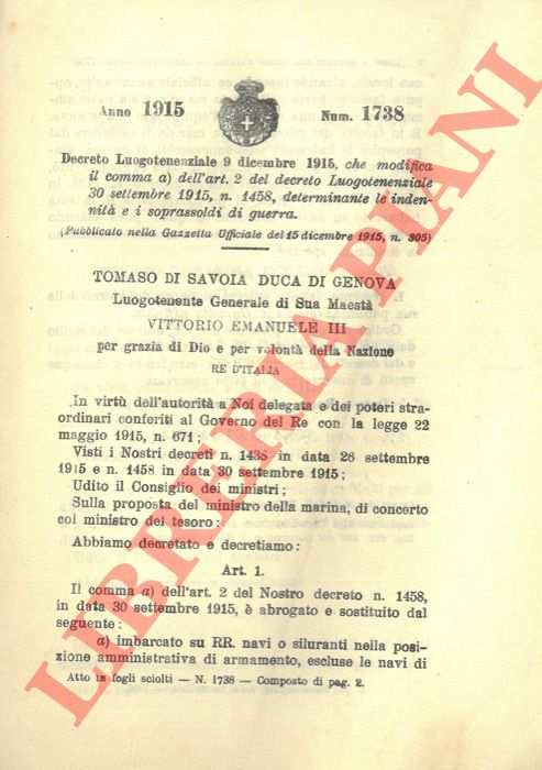 Decreto Luogotenenziale - che modifica il comma a) dell'art. 2 del decreto Luogotenenziale 30 settembre 1915, n. 1458, determinante le indennit e i soprassoldi di guerra.