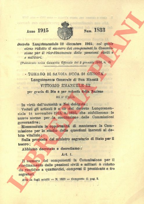 Decreto Luogotenenziale - col quale viene ridotto il numero dei componenti la commissione per il riordinamento delle pensioni civili e militari.