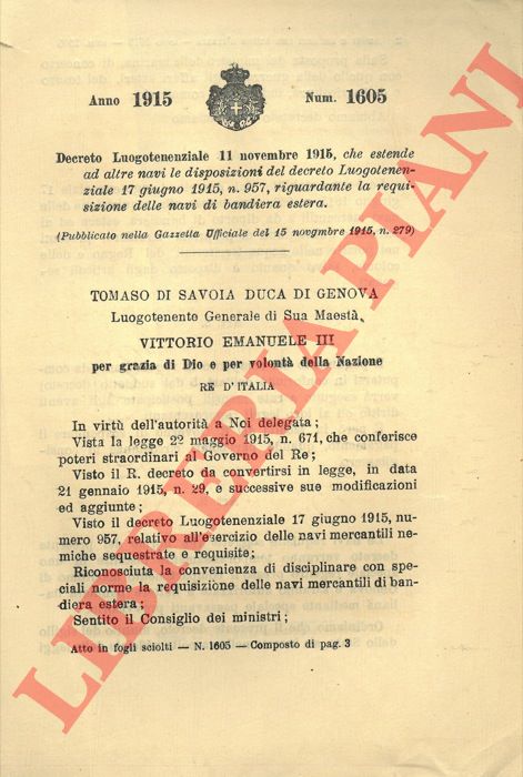 Decreto Luogotenenziale - che estende ad altre navi le disposizioni del decreto Luogotenenziale 17 giugno 1915, n. 957, riguardante la requisizione delle navi di bandiera estera.
