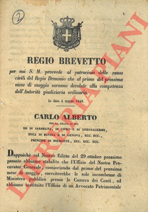 Regio Brevetto - per cui S.M. provvede al patrocinio delle cause civili del Regio Demanio che al primo del prossimo mese di maggio saranno devolute alla competenza dell'Autorit giudiziaria ordinaria.