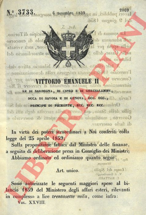 Regio Decreto - con cui si autorizzano maggiori spese in aggiunta al bilancio 1859 del Ministero degli affari esteri.