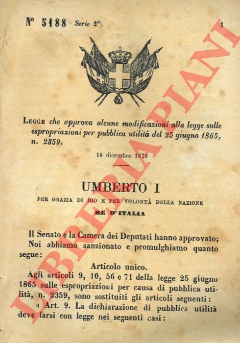 Legge - che approva alcune modificazioni alla legge sulle espropriazioni per pubblica utilit del 25 giugno 1865, n. 2359.