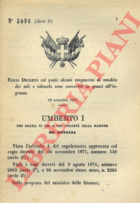Regio Decreto - col quale alcuni magazzini di vendita dei sali e tabacchi sono convertiti in spacci all'ingrosso.