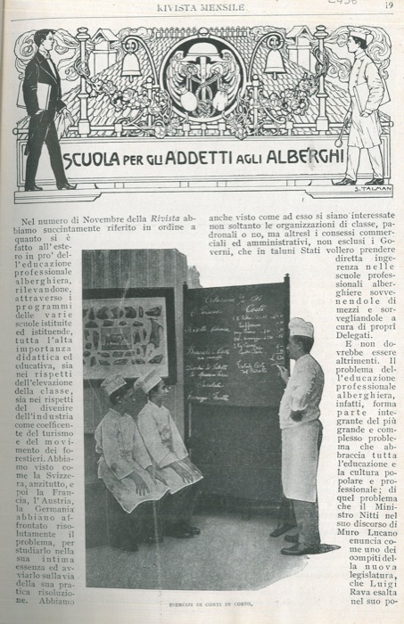 - - Scuola per gli addetti agli alberghi.