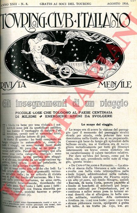 BERTARELLI L.V. - - Gli insegnamenti di un viaggio. Piccole cose che tolgono al paese centinaia di milioni. Energiche azioni da svolgere.