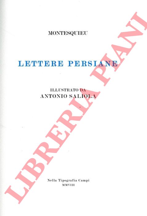MONTESQUIEU - - Lettere persiane di Montesquieu illustrate da Antonio Saliola.